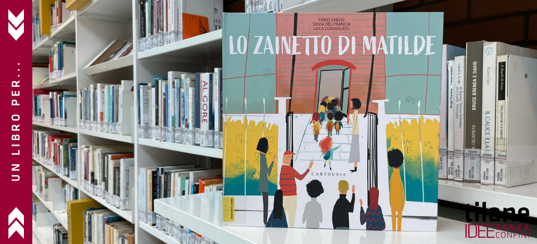 Un libro per… lo zainetto di Matilde