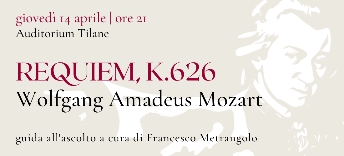 Requiem, K.626 – giovedì 14 aprile ore 21 @Tilane