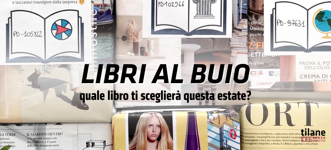 LIBRI AL BUIO // quale libro ti sceglierà questa estate?