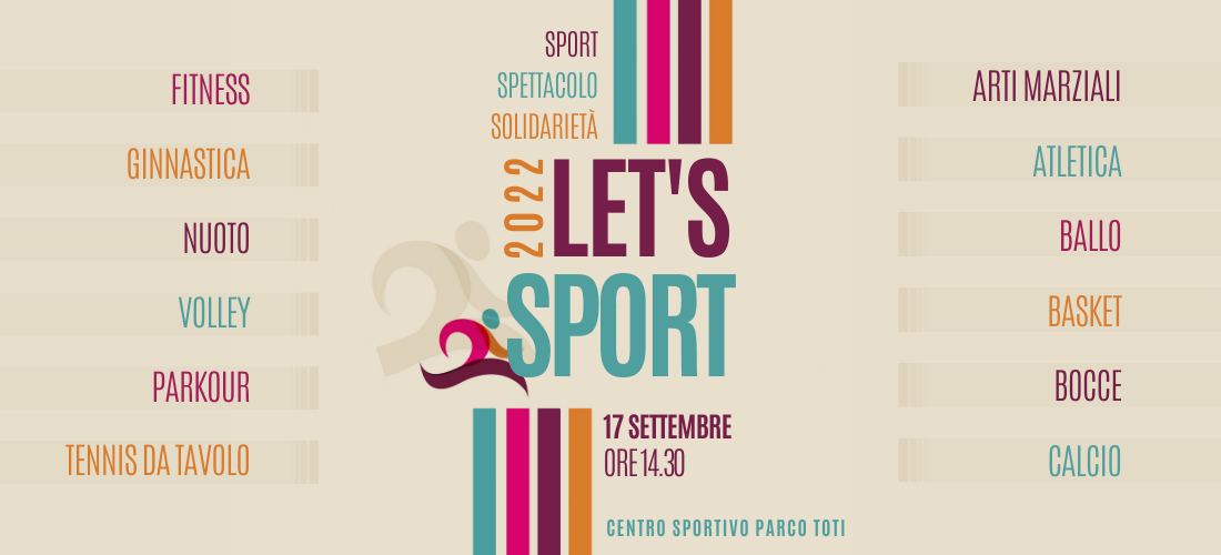 Let’s Sport 2022 // Centro sportivo @Parco Toti