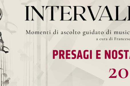 Intervallo // Presagi e nostalgie parte I @Tilane