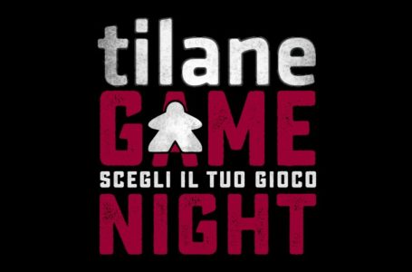 GAME NIGHT // giovedì 20 aprile ore 20.45 @Tilane