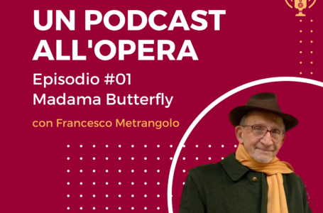 Madama Butterfly – Un podcast all’opera