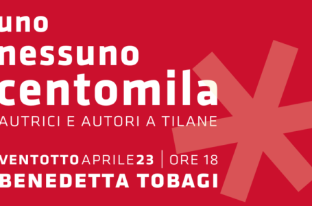 UNO NESSUNO CENTOMILA // Incontro con Benedetta Tobagi 28 aprile ore 18 @Tilane