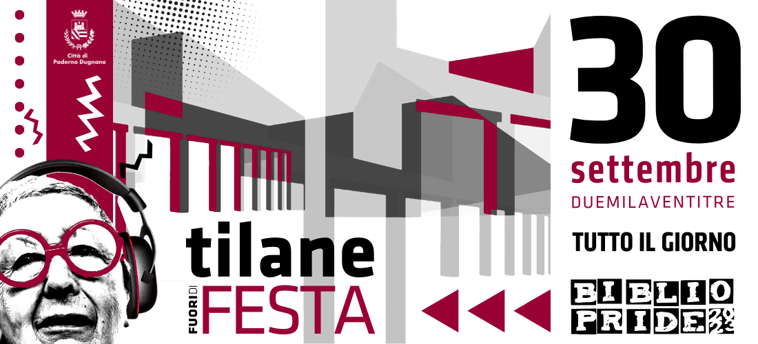 Tilane fuori di festa 2023 – programma completo