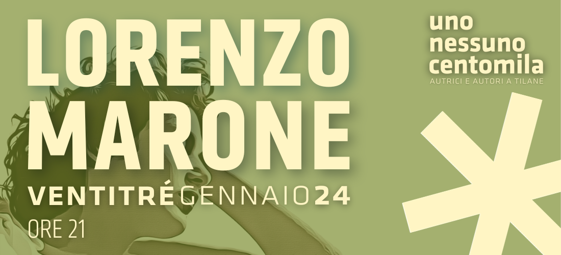 UNO NESSUNO CENTOMILA // incontro con Lorenzo Marone @Tilane