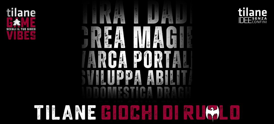 GAME VIBES // Tilane giochi di ruolo – Dungeons and Dragons sabato 28 settembre @Tilane