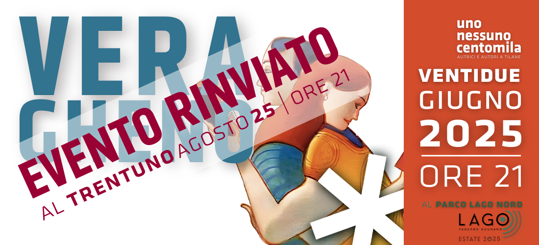 UNO NESSUNO CENTOMILA // incontro con Vera Gheno domenica 22 giugno @Parco Lago Nord
