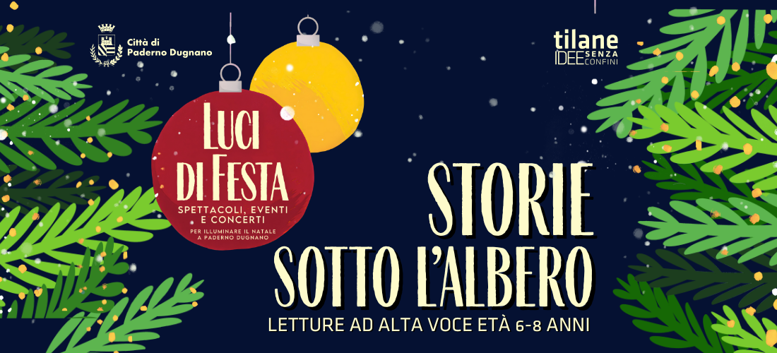 STORIE SOTTO L’ALBERO // Tre appuntamenti per 6-8 anni @Tilane