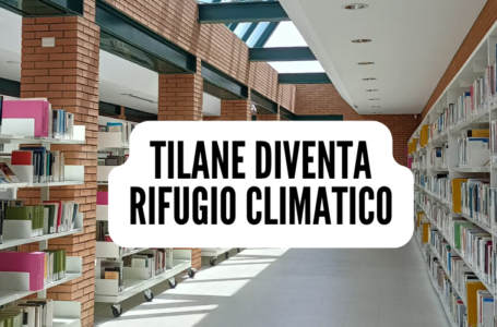 RIFUGIO CLIMATICO PER ALLERTA CALDO // apertura straordinaria @Tilane