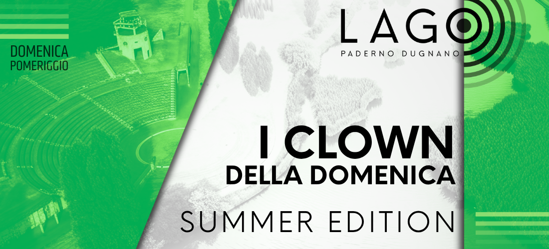 I CLOWN DELLA DOMENICA // appuntamenti con il circo @Parco Lago Nord
