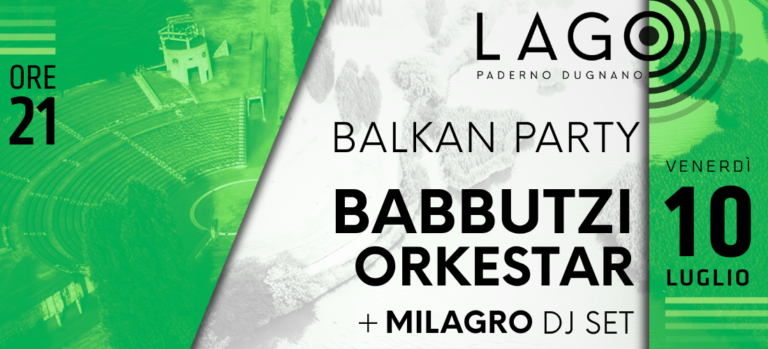 BABBUTZI ORKESTAR live // concerto venerdì 10 luglio @Parco Lago Nord