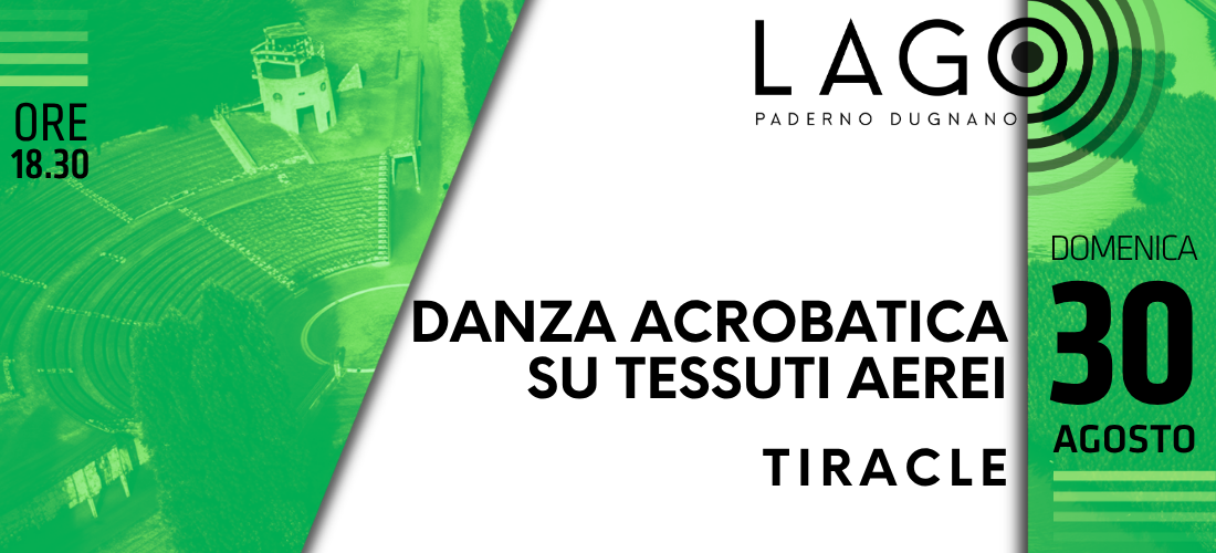 DANZA ACROBATICA con TIRACLE // spettacolo domenica 30 agosto @Parco Lago Nord