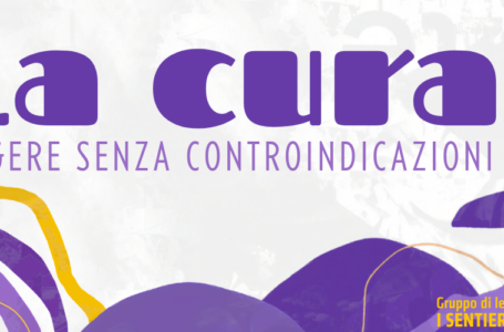 LA CURA. LEGGERE SENZA CONTROINDICAZIONI // Gruppo di lettura con Silvia De Bernardin